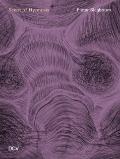 Pieter Slagboom: Scent of Hypnosis - Hoy, Estelle;Jeppesen, Travis;Miralda, Àngels Pieter Slagboom: Scent of Hypnosis - Hoy, Estelle;Jeppesen, Travis;Miralda, Àngels