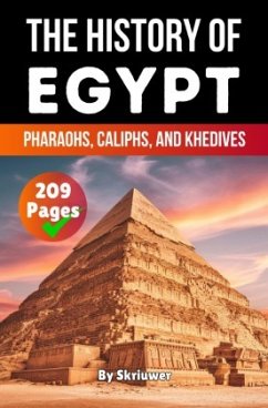 The History of Egypt The History of Egypt