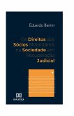 Os Direitos dos Sócios Minoritários na Sociedade em Recuperação Judicial (eBook, ePUB)
