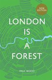 London is a Forest (eBook, ePUB)