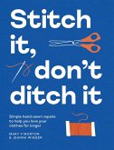 Stitch It, Don't Ditch It (eBook, ePUB)