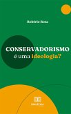 Conservadorismo é uma ideologia? (eBook, ePUB)