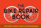 The Bike Repair Book (eBook, ePUB)