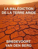 La Malédiction de la Terre Aride (eBook, ePUB)