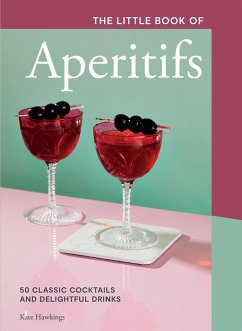 Cover The Little Book of Aperitifs (eBook, ePUB)