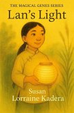 The Magical Gene Series, Lan's Light (eBook, ePUB)