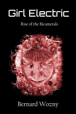 Cover Girl Electric The rise of the Bicamerals (eBook, ePUB)