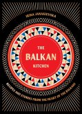 The Balkan Kitchen (eBook, ePUB)