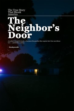 The Neighbor's Door: The True Story That Shook America (eBook, ePUB) - Yadav, Rishabh