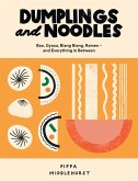 Dumplings and Noodles (eBook, ePUB)