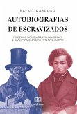 Autobiografias de escravizados (eBook, ePUB)
