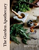 The Garden Apothecary (eBook, ePUB)