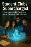 Student Clubs, Supercharged (eBook, ePUB)
