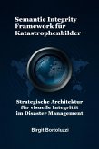 Semantic Integrity Framework für Katastrophenbilder (eBook, ePUB)