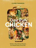One Pan Chicken (eBook, ePUB)