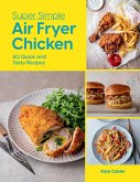 Super Simple Air Fryer Chicken (eBook, ePUB)