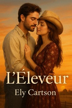 L'éleveur (eBook, ePUB) - Cartson, Ely L'éleveur (eBook, ePUB) - Cartson, Ely