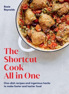 The Shortcut Cook All in One (eBook, ePUB) - Reynolds, Rosie