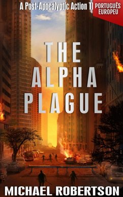 Cover The Alpha Plague (PORTUGUÊS EUROPEU) (eBook, ePUB)