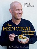 The Medicinal Chef: The Nutrition Bible (eBook, ePUB)