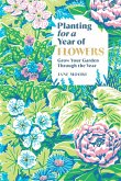 Planting for a Year of Flowers (eBook, ePUB)