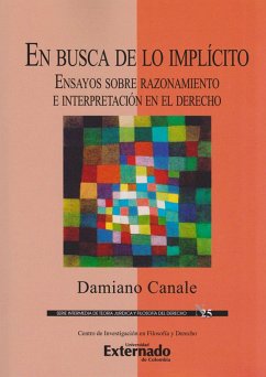 Cover En Busca de lo Implícito. Ensayos Sobre Razonamiento e Interpretación en el Derecho. (eBook, PDF)