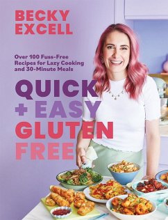 Quick and Easy Gluten Free (The Sunday Times Bestseller) (eBook, ePUB) - Excell, Becky