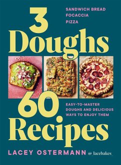 3 Doughs, 60 Recipes (eBook, ePUB) - Ostermann, Lacey