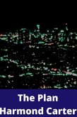 The Plan - Fourth Edition (eBook, ePUB) The Plan - Fourth Edition (eBook, ePUB)