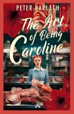 The Art of Being Caroline