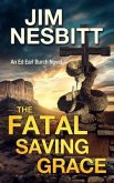 The Fatal Saving Grace (eBook, ePUB)