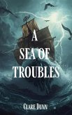 A Sea Of Troubles (eBook, ePUB)