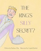 The King's Silly Secret (eBook, ePUB)