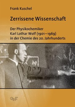 Zerrissene Wissenschaft - Kuschel, Frank Zerrissene Wissenschaft - Kuschel, Frank