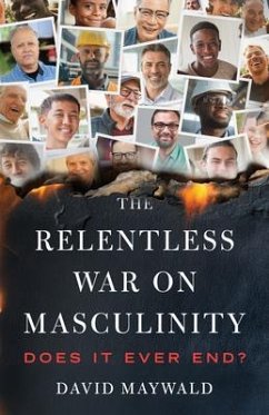 Cover The Relentless War on Masculinity (eBook, ePUB)