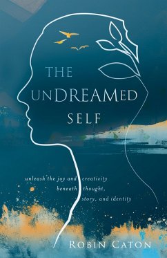 Cover The Undreamed Self (eBook, ePUB)