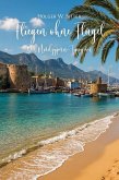Fliegen ohne Flügel (eBook, ePUB)