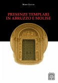 Presenze templari in Abruzzo e Molise (eBook, ePUB) Presenze templari in Abruzzo e Molise (eBook, ePUB)