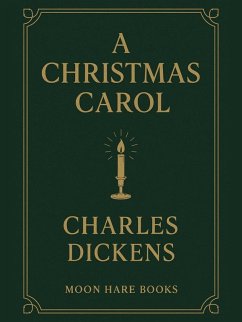 A Christmas Carol (Annotated) (eBook, ePUB) - Dickens, Charles