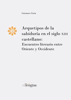 Cover Arquetipos de la sabiduría en el siglo XIII castellano : un encuentro literario entre Oriente y Occidente