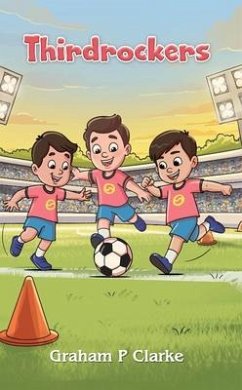 Thirdrockers (eBook, ePUB) - Clarke, Graham P Thirdrockers (eBook, ePUB) - Clarke, Graham P