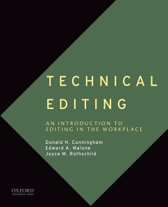 Technical Editing - Cunningham, Donald H.; Malone, Edward A.; Rothschild, Joyce M.