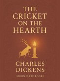 The Cricket on the Hearth (Annotated) (eBook, ePUB)