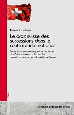 Le droit suisse des successions dans le contexte international Le droit suisse des successions dans le contexte international
