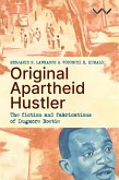 Original Apartheid Hustler (eBook, ePUB)