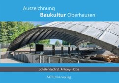 Cover Auszeichnung Baukultur Oberhausen: Schalendach St. Antony-Hütte