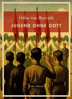Cover Ödön von Horváth: Jugend ohne Gott. Vollständige Neuausgabe