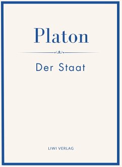 Cover Platon: Der Staat. Vollständige Neuausgabe