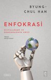 Enfokrasi - Dijitallesme ve Demokrasinin Krizi