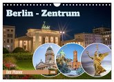 Berlin-Zentrum - Der Planer (Wandkalender 2026 DIN A4 quer), CALVENDO Monatskalender Berlin-Zentrum - Der Planer (Wandkalender 2026 DIN A4 quer), CALVENDO Monatskalender